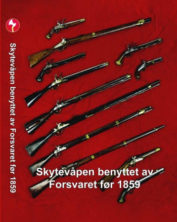 Skytevåpen benyttet av Forsvaret før 1859